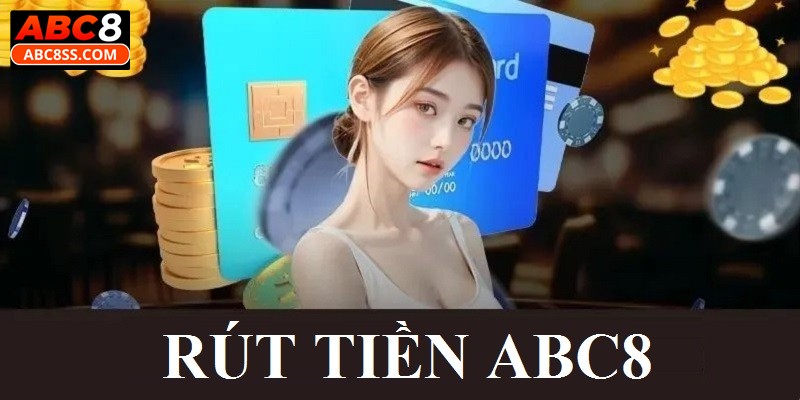 Rút tiền ABC8